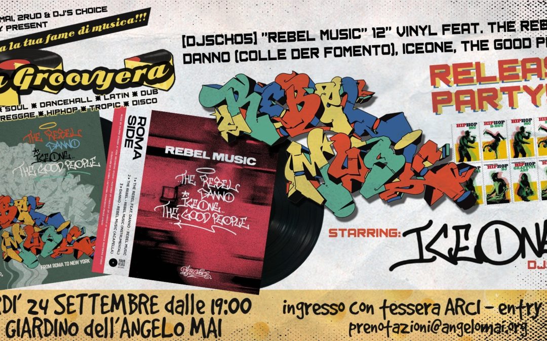 LaGroovyera: REBEL MUSIC 12″ vinyl RELEASE PARTY feat ICE ONE 24 SETTEMBRE