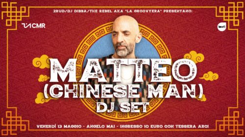 La Groovyera presents MATTEO CHINESE MAN DJ SET