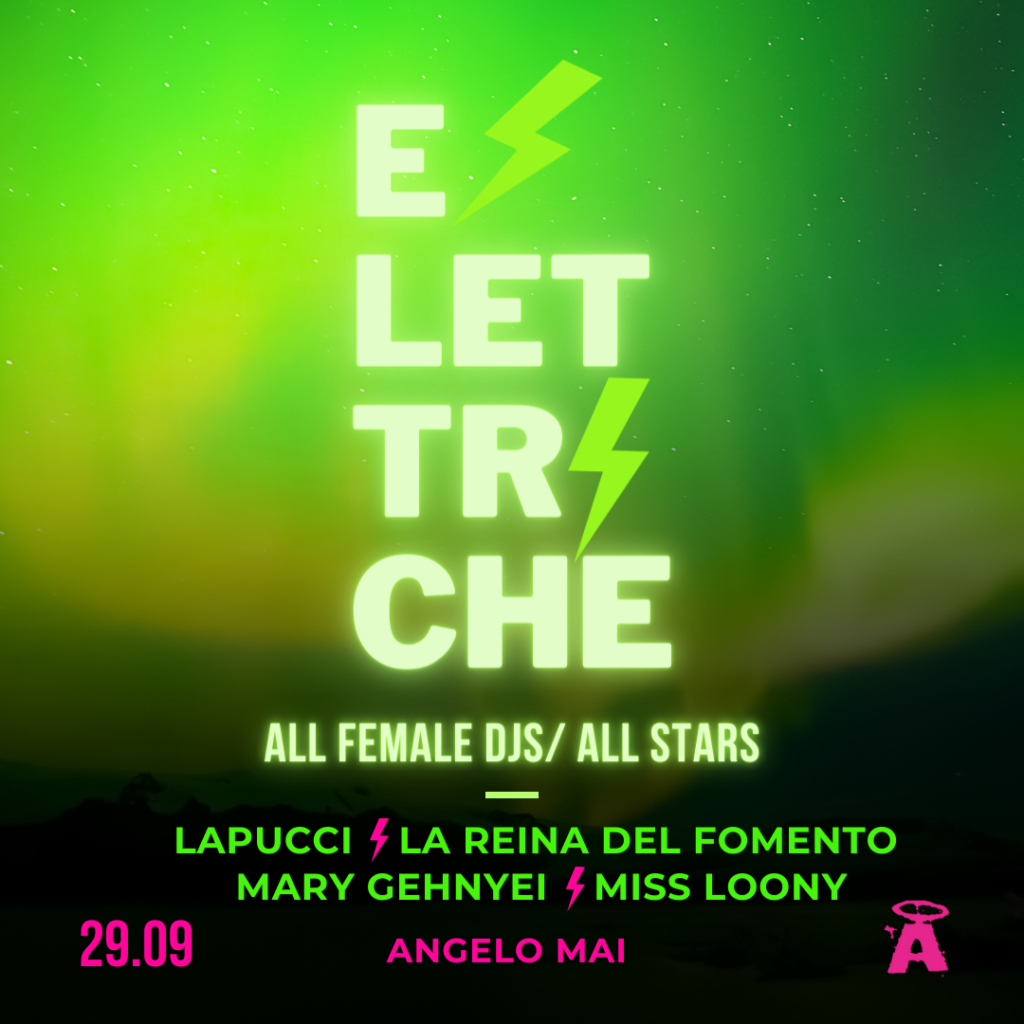 ELETTRICHE | all female djs | all stars