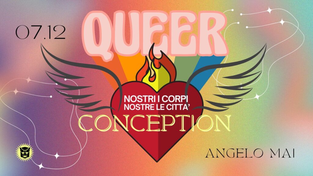 CONCEPTION QUEER// nostri i corpi nostre le città