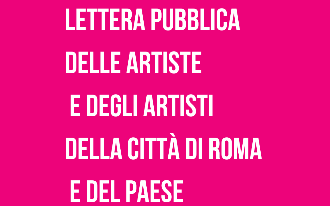 Teatro di Roma | Lettera pubblica delle artiste e degli artisti della città di Roma e del Paese