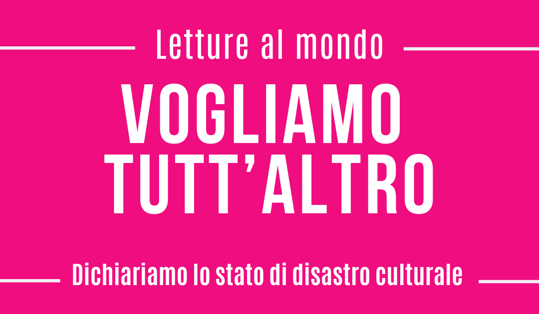 VOGLIAMO TUTT’ALTRO