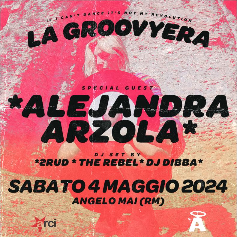 LA GROOVYERA / ALEJANDRA ARZOLA